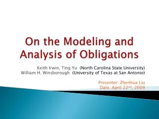 On the Modeling and Analysis of Obligations