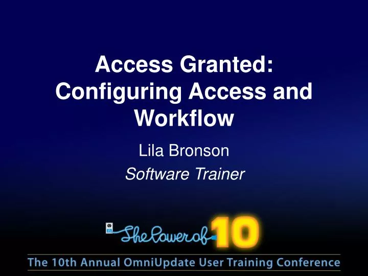 access granted configuring access and workflow