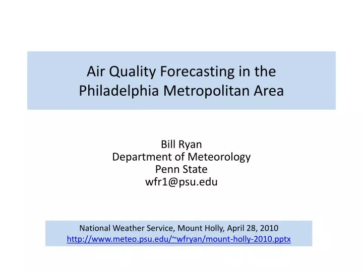 air quality forecasting in the philadelphia metropolitan area