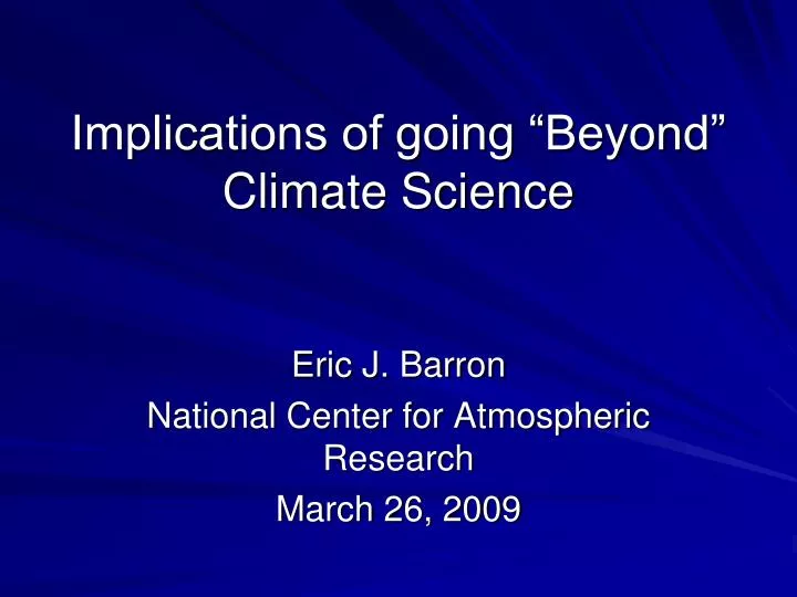 implications of going beyond climate science