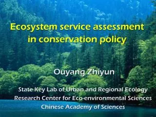 Ecosystem service assessment in conservation policy