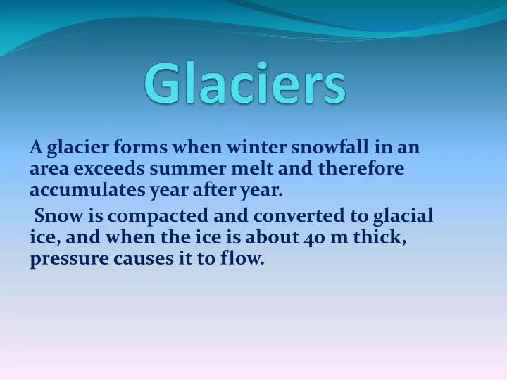 glaciers