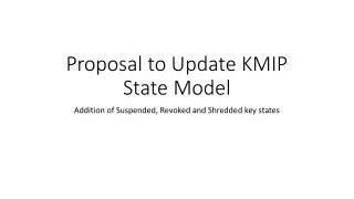 Proposal to Update KMIP State Model