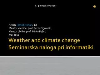 Weather and climate change Seminarska naloga pri informatiki