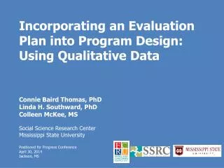 Incorporating an Evaluation Plan into Program Design: Using Qualitative Data