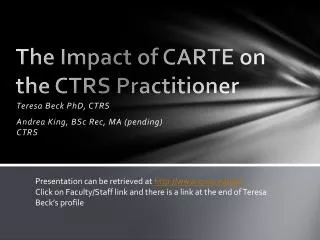 The Impact of CARTE on the CTRS Practitioner