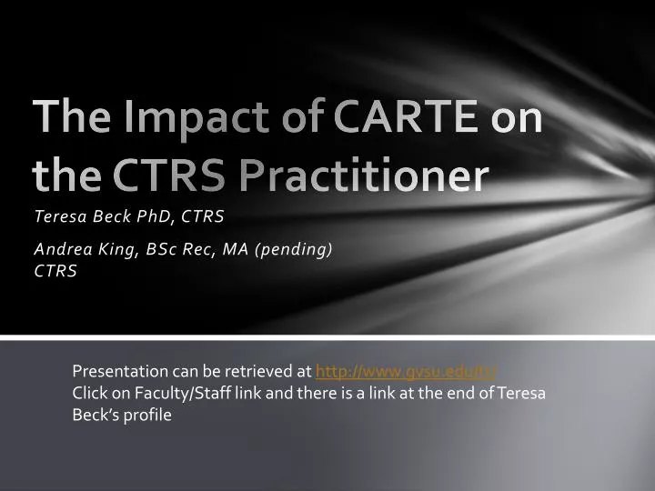 the impact of carte on the ctrs practitioner