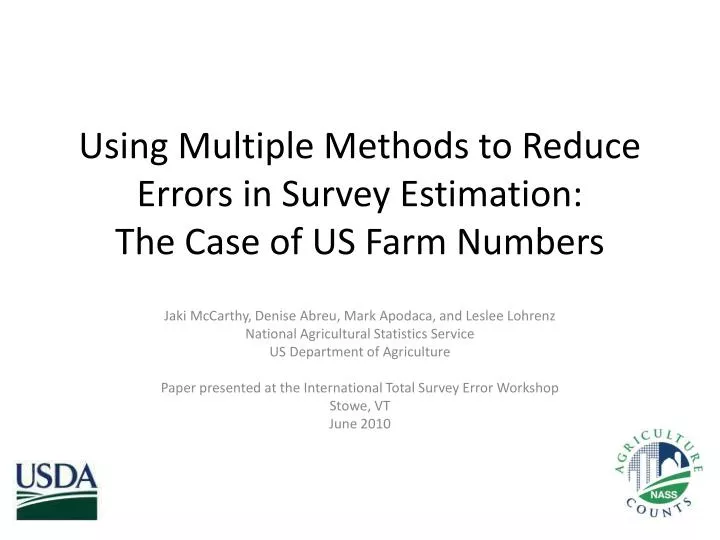 using multiple methods to reduce errors in survey estimation the case of us farm numbers
