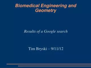 Biomedical Engineering and Geometry