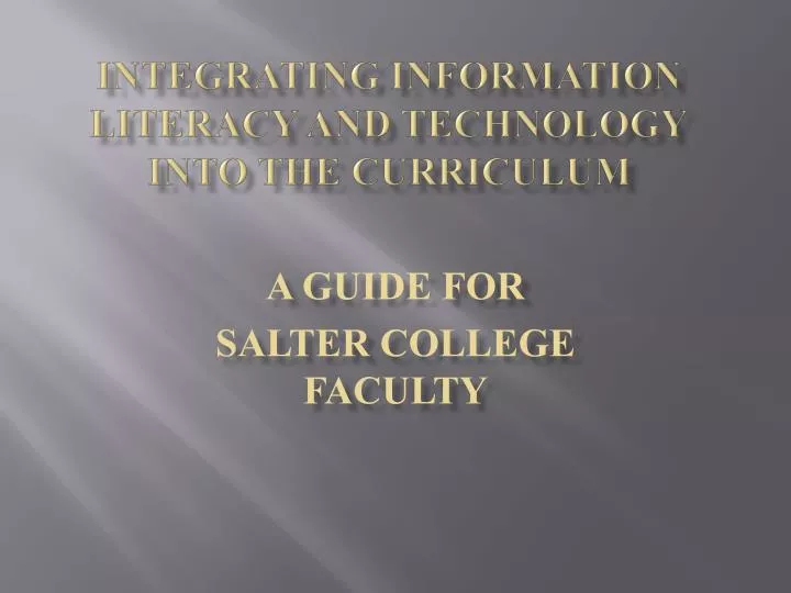 integrating information literacy and technology into the curriculum