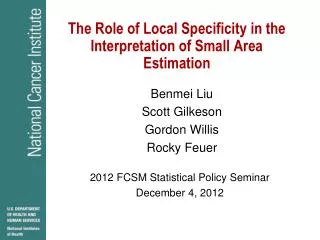 The Role of Local Specificity in the Interpretation of Small Area Estimation