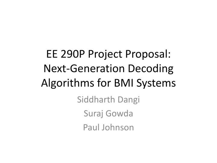 ee 290p project proposal next generation decoding algorithms for bmi systems