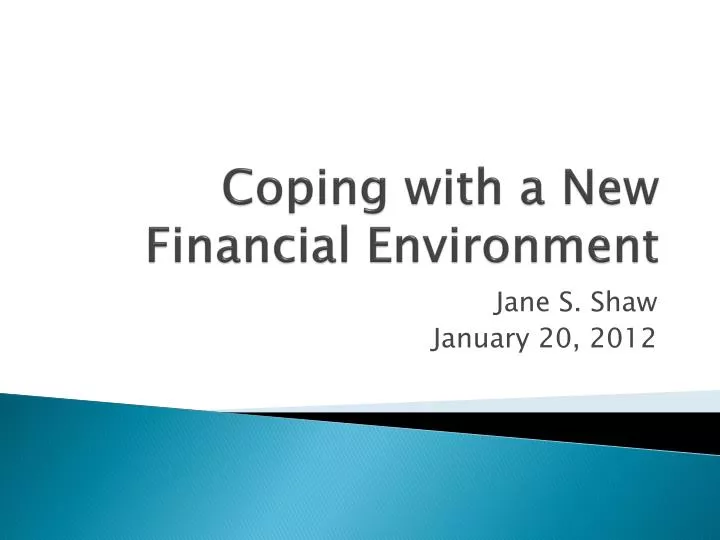 coping with a new financial environment