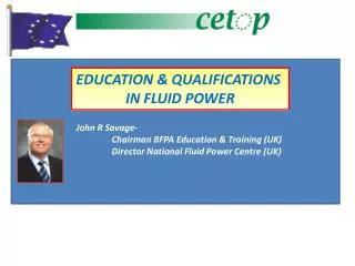 EDUCATION &amp; QUALIFICATIONS IN FLUID POWER