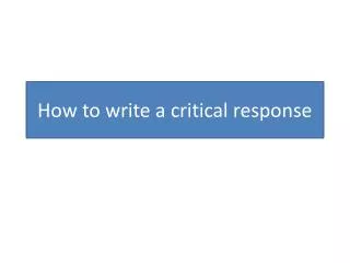 How to write a critical response