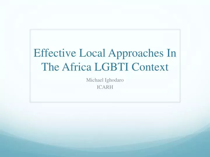 effective local approaches in t he africa lgbti context