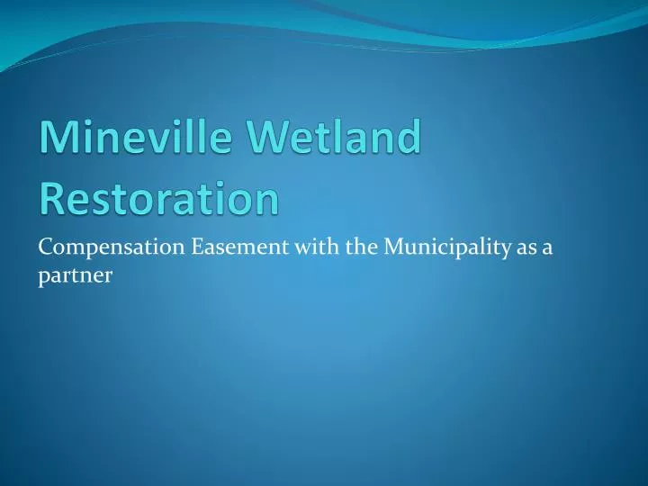 mineville wetland restoration