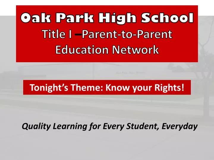 oak park high school title i parent to parent education network