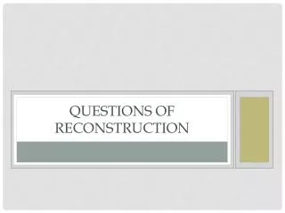 Questions of Reconstruction
