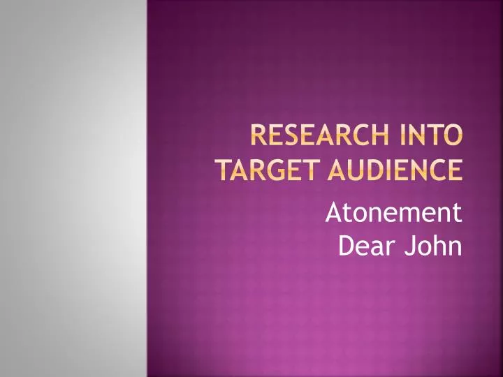 research into target audience