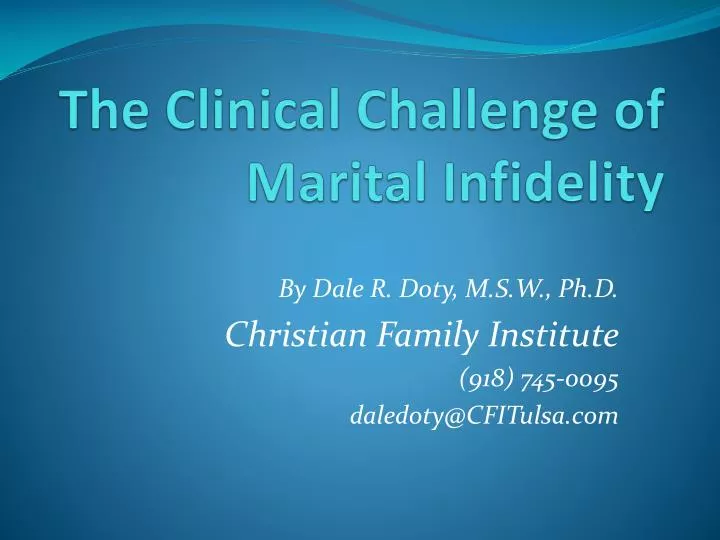 the clinical challenge of marital infidelity