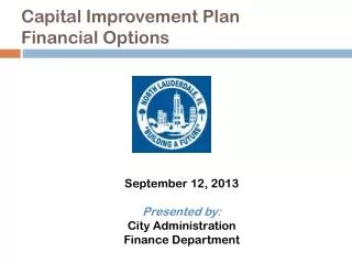 Capital Improvement Plan Financial Options