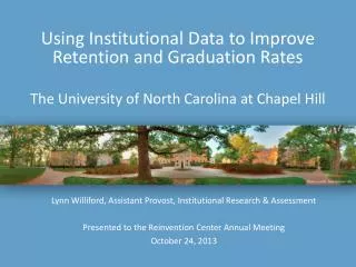 Using Institutional Data to Improve Retention and Graduation Rates