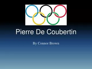 Pierre De Coubertin