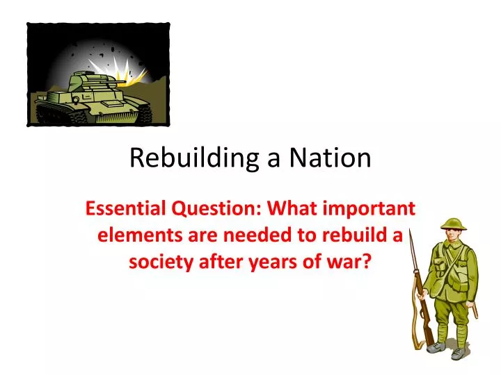 rebuilding a nation