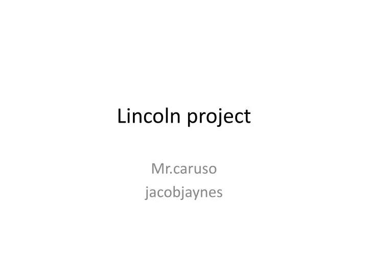 lincoln project