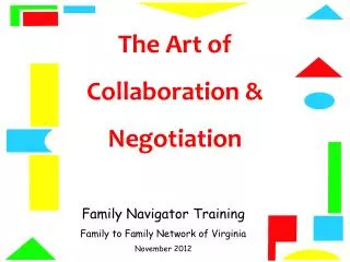 The Art of Collaboration &amp; Negotiation
