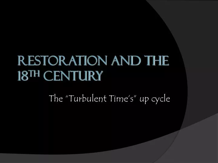 restoration and the 18 th century