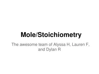 Mole/Stoichiometry