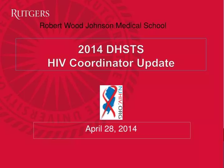 2014 dhsts hiv coordinator update