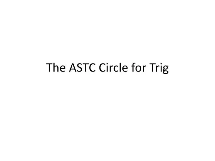 the astc circle for trig