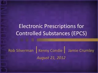 Electronic Prescriptions for Controlled Substances (EPCS)