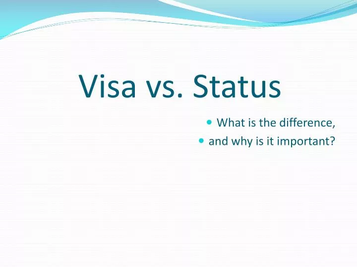 visa vs status