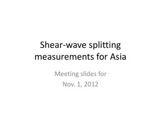 Shear-wave splitting measurements for Asia