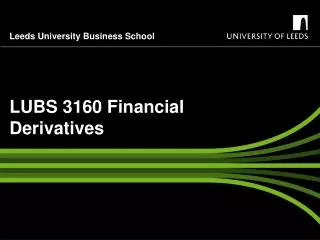 LUBS 3160 Financial Derivatives