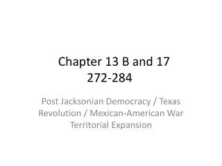 Chapter 13 B and 17 272-284