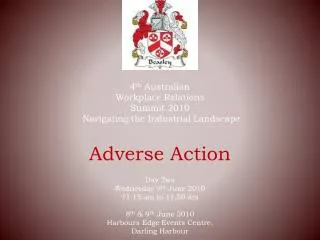 4 th Australian Workplace Relations Summit 2010 Navigating the Industrial Landscape