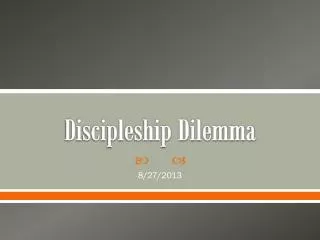 Discipleship Dilemma