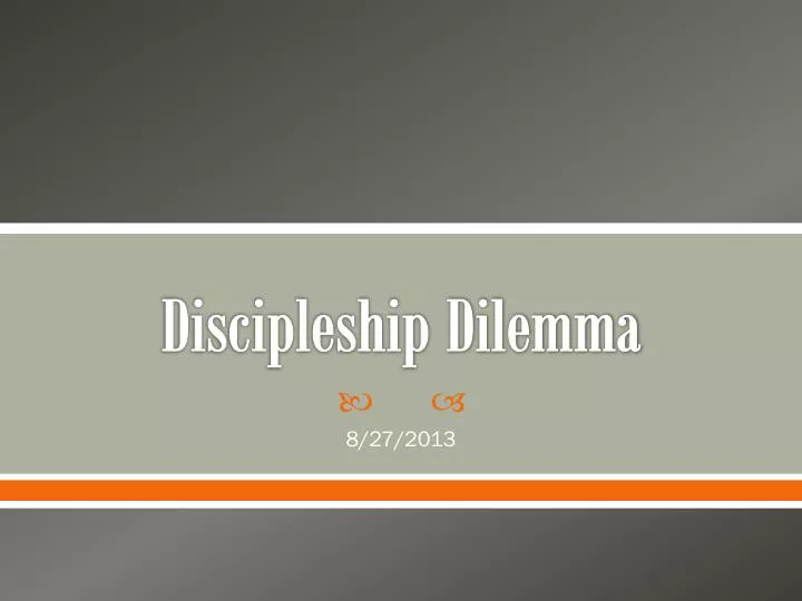 discipleship dilemma