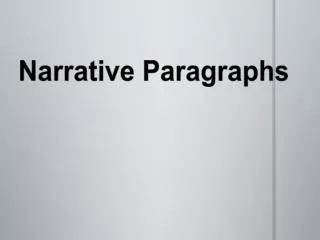 Narrative Paragraphs