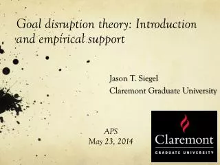 Goal disruption theory: Introduction and empirical support