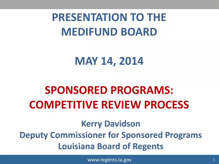 presentation to the medifund board may 14 2014 sponsored programs competitive review process