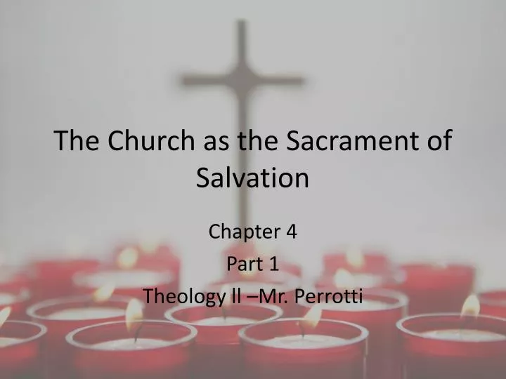 the church as the sacrament of salvation