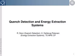 Quench Detection and Energy Extraction Systems