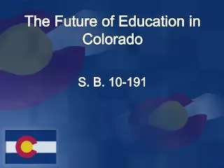 The Future of Education in Colorado