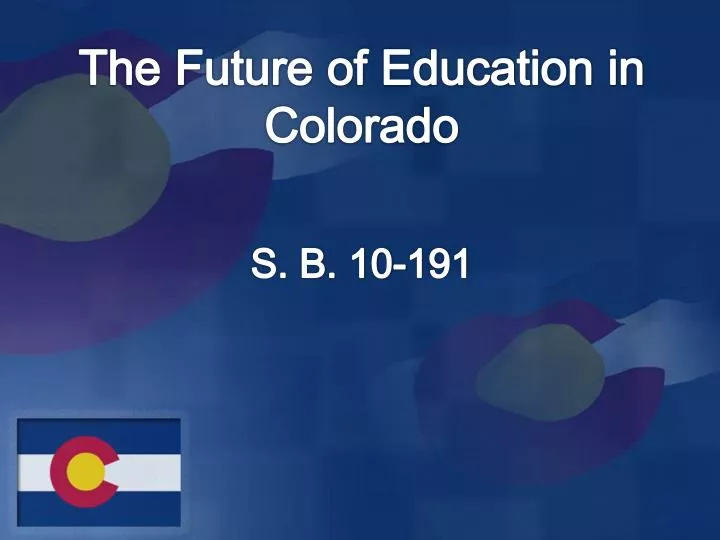 the future of education in colorado